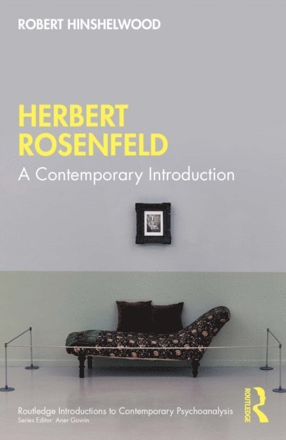 Robert Hinshelwood - Herbert Rosenfeld, E-bok