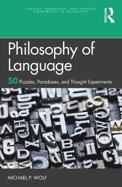 Michael P. Wolf - Philosophy of Language, E-bok