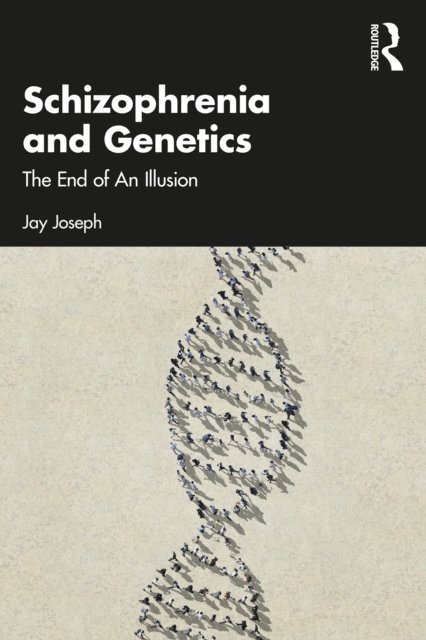 Jay Joseph - Schizophrenia and Genetics, E-bok