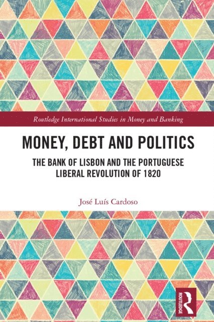 Jose Luis Cardoso - Money, Debt and Politics, E-bok