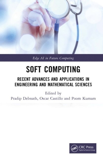 Poom Kumam, Oscar Castillo, Pradip Debnath - Soft Computing, E-bok