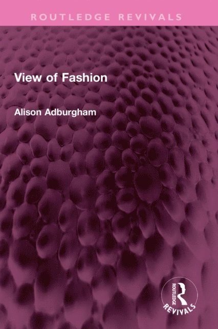 Alison Adburgham - View of Fashion, E-bok. Tillgänglighet: Lägg i varukorg