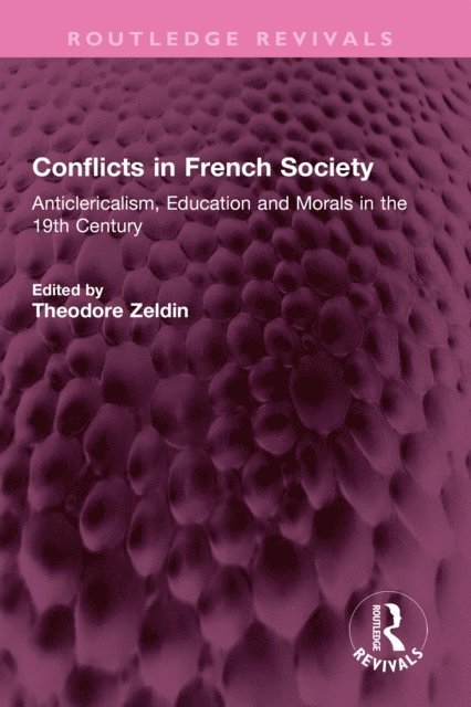 Theodore Zeldin - Conflicts in French Society, E-bok