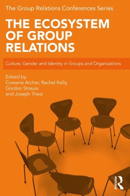 Joseph Triest, Gordon Strauss, Rachel Kelly, Coreene Archer - Ecosystem of Group Relations, E-bok