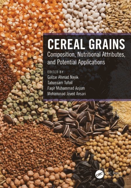 Mohammad Javed Ansari, Faqir Muhammad Anjum, Tabussam Tufail, Gulzar Ahmad Nayik - Cereal Grains, E-bok