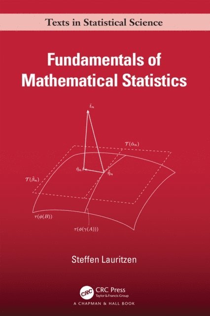 Steffen Lauritzen - Fundamentals of Mathematical Statistics, E-bok
