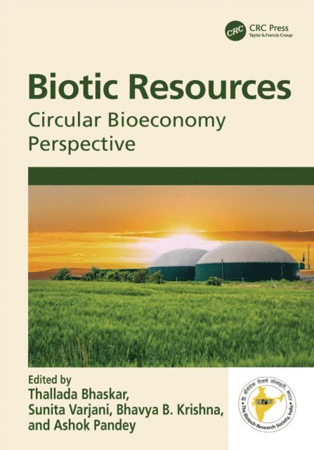 Ashok Pandey, Bhavya B Krishna, Sunita Varjani, Thallada Bhaskar - Biotic Resources, E-bok