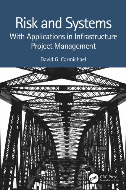 David G. Carmichael - Risk and Systems, E-bok