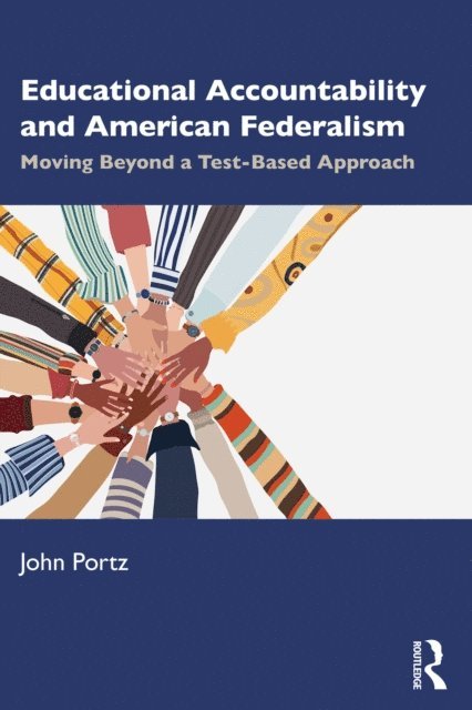John Portz - Educational Accountability and American Federalism, E-bok