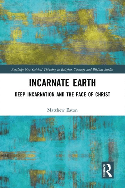 Matthew Eaton - Incarnate Earth, E-bok