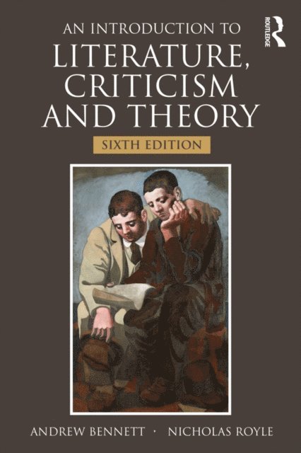 Nicholas Royle, Andrew Bennett - Introduction to Literature, Criticism and Theory, E-bok
