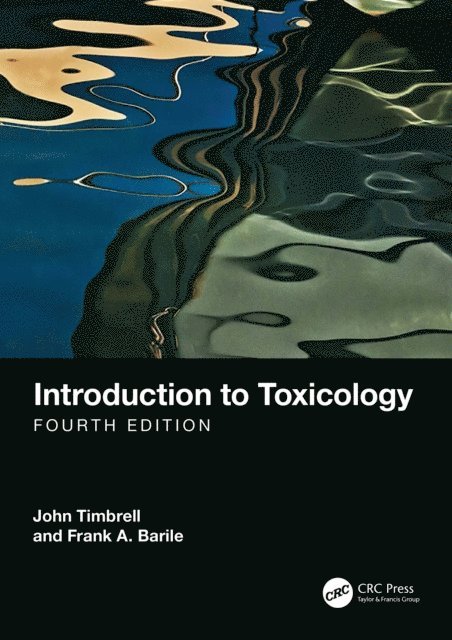 Frank A. Barile, John Timbrell - Introduction to Toxicology, E-bok. Tillgänglighet: Lägg i varukorg