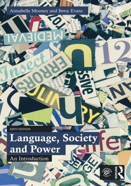 Betsy Evans, Annabelle Mooney - Language, Society and Power, E-bok