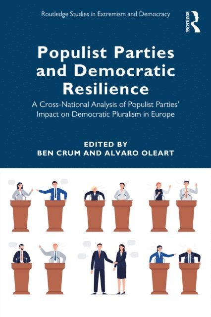Alvaro Oleart, Ben Crum - Populist Parties and Democratic Resilience, E-bok