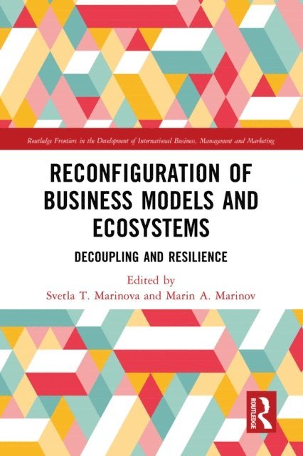 Marin A. Marinov, Svetla T. Marinova - Reconfiguration of Business Models and Ecosystems, E-bok