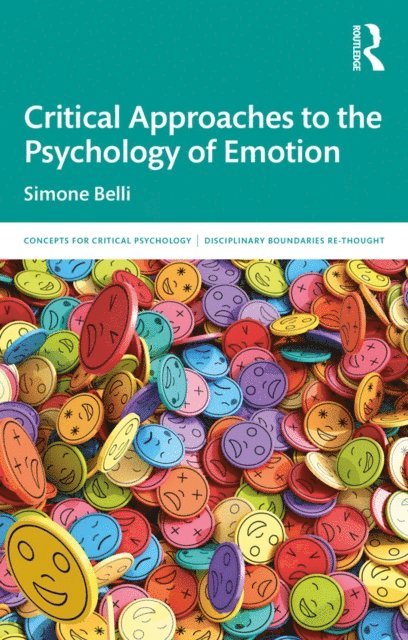 Simone Belli - Critical Approaches to the Psychology of Emotion, E-bok