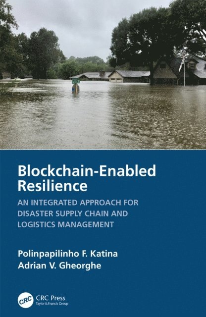 Adrian V. Gheorghe, Polinpapilinho F. Katina - Blockchain-Enabled Resilience, E-bok