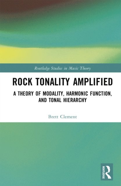 Brett Clement - Rock Tonality Amplified, E-bok