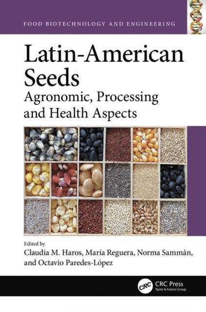 Octavio Paredes-Lopez, Norma Samman, Maria Reguera, Claudia M. Haros - Latin-American Seeds, E-bok