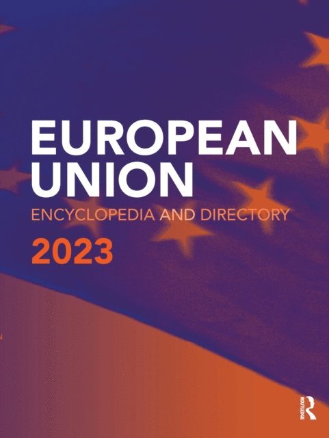 Europa Publications - European Union Encyclopedia and Directory 2023, E-bok