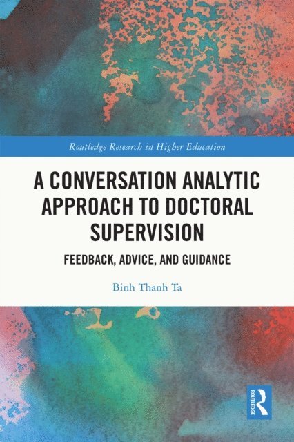 Binh Thanh Ta - Conversation Analytic Approach to Doctoral Supervision, E-bok