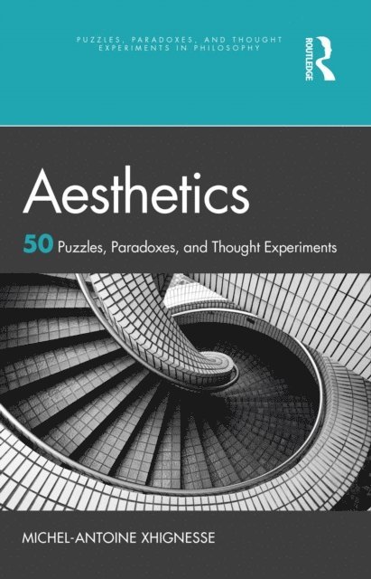 Michel-Antoine Xhignesse - Aesthetics, E-bok
