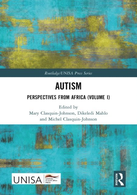 Michel Clasquin-Johnson, Dikeledi Mahlo, Mary Clasquin-Johnson - Autism, E-bok