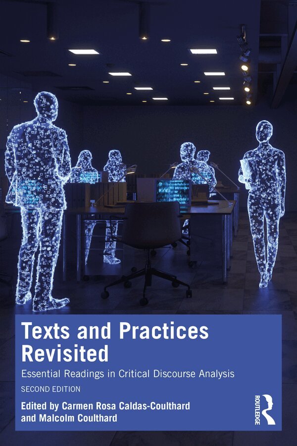 Carmen Rosa Caldas-Coulthard, Malcolm Coulthard - Texts and Practices Revisited, E-bok