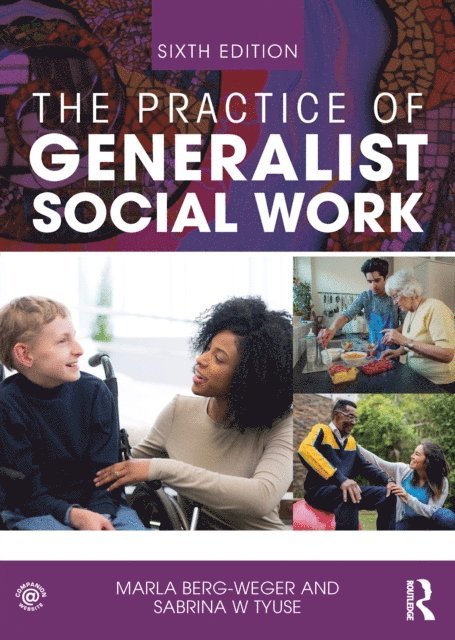 Marla Berg-Weger, Sabrina W. Tyuse - Practice of Generalist Social Work, E-bok