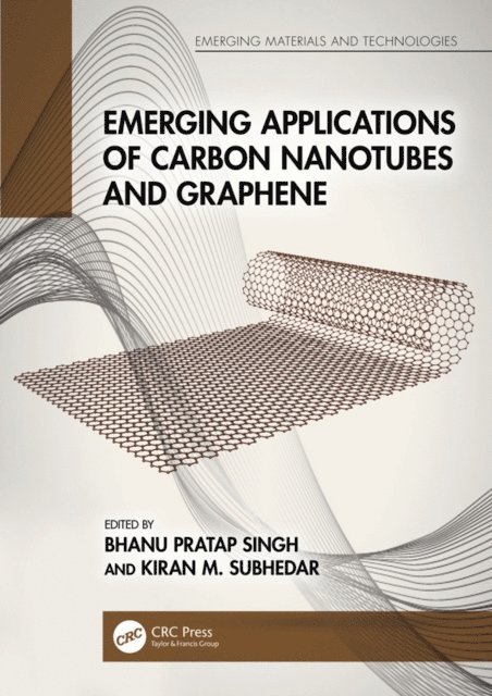Kiran M. Subhedar, Bhanu Pratap Singh - Emerging Applications of Carbon Nanotubes and Graphene, E-bok. Tillgänglighet: Lägg i varukorg