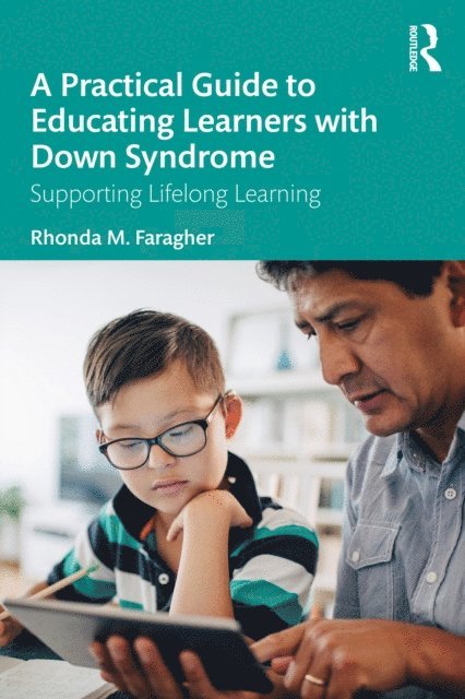 Rhonda M. Faragher - Practical Guide to Educating Learners with Down Syndrome, E-bok. Tillgänglighet: Lägg i varukorg