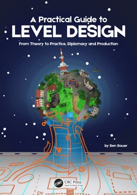Benjamin Bauer - Practical Guide to Level Design, E-bok. Tillgänglighet: Lägg i varukorg
