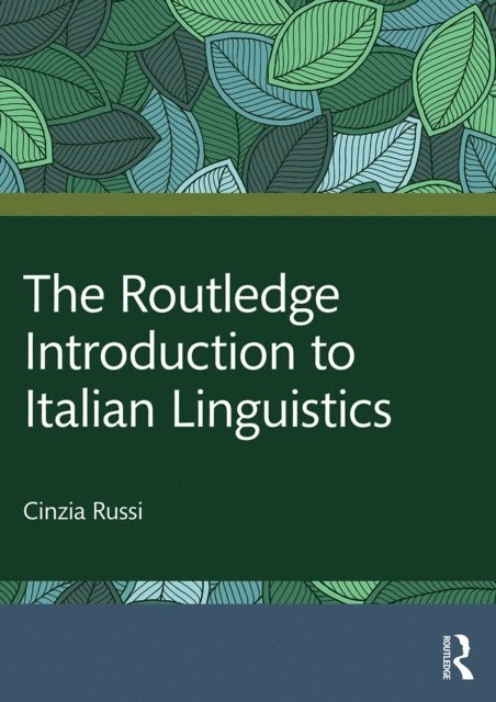 Cinzia Russi - Routledge Introduction to Italian Linguistics, E-bok