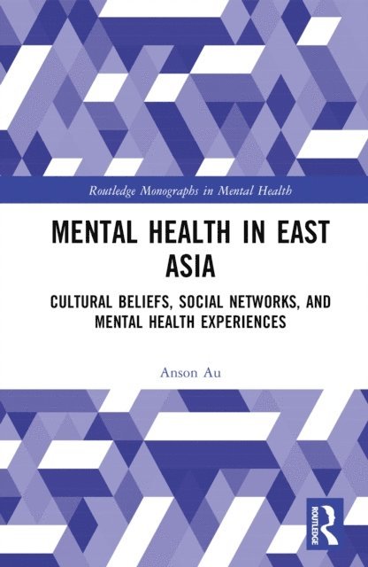 Anson Au - Mental Health in East Asia, E-bok