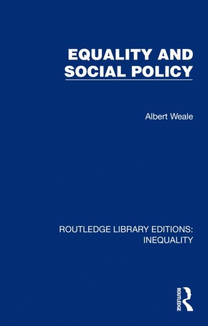 Albert Weale - Equality and Social Policy, E-bok