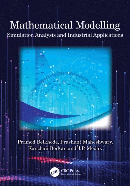 J.P. Modak, Kanchan Borkar, Prashant Maheshwary, Pramod Belkhode - Mathematical Modelling, E-bok