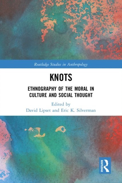 Eric K. Silverman, David Lipset - Knots, E-bok