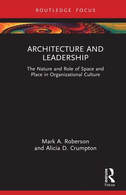 Alicia Crumpton, Mark Roberson - Architecture and Leadership, E-bok