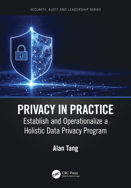 Alan Tang - Privacy in Practice, E-bok