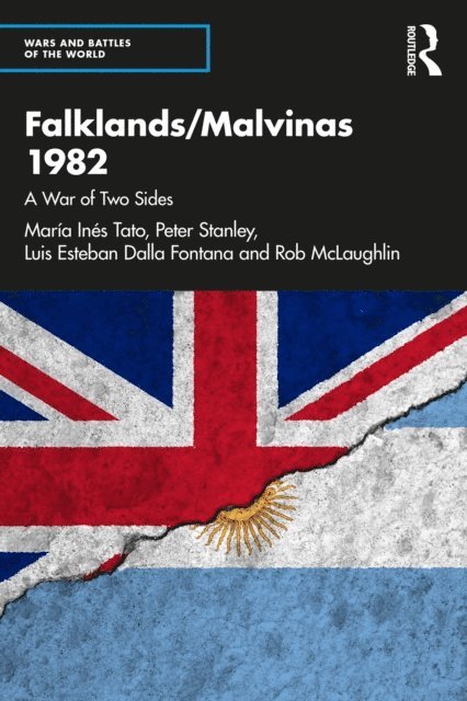 Rob Mclaughlin, Luis Esteban Dalla Fontana, Peter Stanley, Maria Ines Tato - Falklands/Malvinas 1982, E-bok