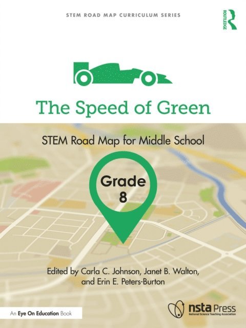 Erin E. Peters-Burton, Janet B. Walton, Carla C. Johnson - Speed of Green, Grade 8, E-bok