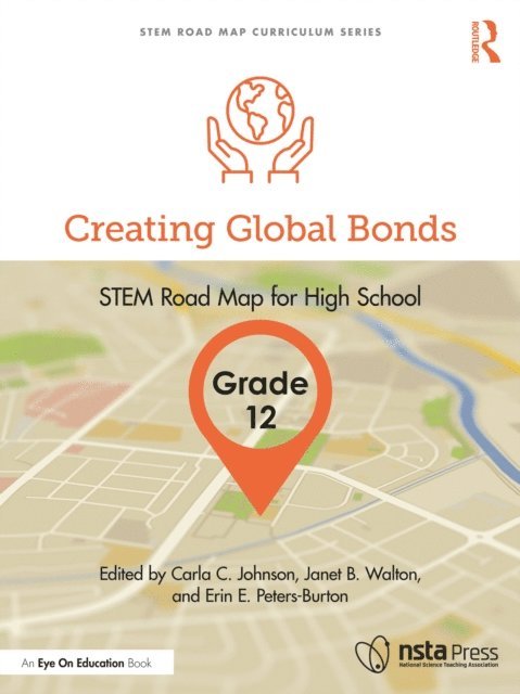 Erin E. Peters-Burton, Janet B. Walton, Carla C. Johnson - Creating Global Bonds, Grade 12, E-bok