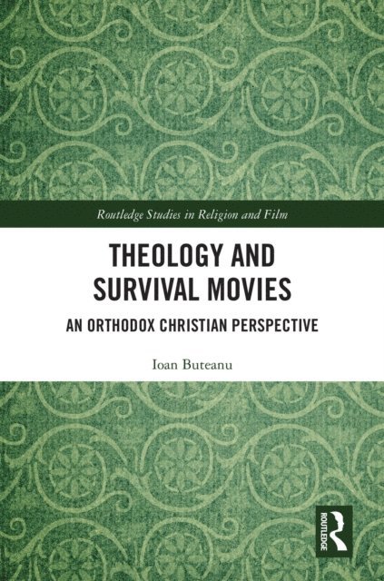 Ioan Buteanu - Theology and Survival Movies, E-bok