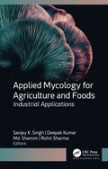 Applied Mycology for Agriculture and Foods