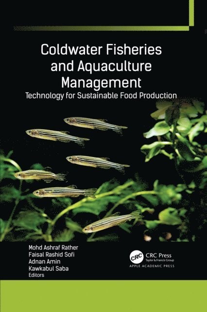 Kawkabul Saba, Adnan Amin, Faisal Rashid Sofi, Mohd Ashraf Rather - Coldwater Fisheries and Aquaculture Management, E-bok