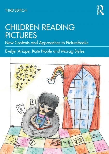 Morag Styles, Kate Noble, Evelyn Arizpe - Children Reading Pictures, E-bok