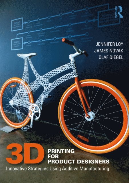 Olaf Diegel, James Novak, Jennifer Loy - 3D Printing for Product Designers, E-bok