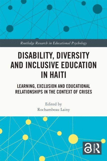 Rochambeau Lainy - Disability, Diversity and Inclusive Education in Haiti, E-bok