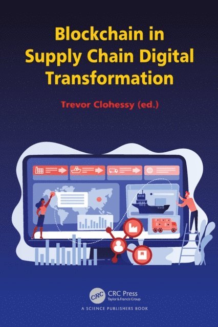 Trevor Clohessy - Blockchain in Supply Chain Digital Transformation, E-bok