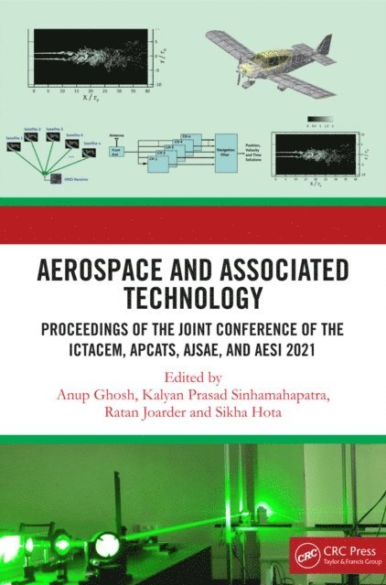 Sikha Hota, Ratan Joarder, Kalyan Prasad Sinhamahapatra, Anup Ghosh - Aerospace and Associated Technology, E-bok